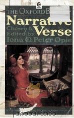 The Oxford book of narrative verse   1983  PDF电子版封面  0192141317  Opie;Iona Archibald.;Opie;Pete 