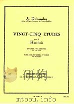 vingt cinq etudes pour le hautbois twenty-five syudies for the oboe   1955  PDF电子版封面    A.Debondue 