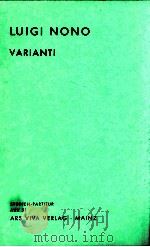 VARIANTI studien-partitur avv 51   1957  PDF电子版封面    LUIGI NONO 