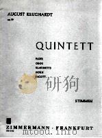 QUINTETT Fl?te Oboe Klarinette Horn Fagott stimmen op.79     PDF电子版封面    August Klughardt 