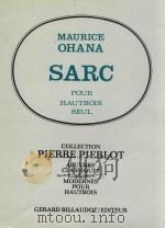 Sarc pour hautbois seul   1977  PDF电子版封面    Maurice Ohana 