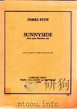 Sunnyside piece pour Hautbois seul   1982  PDF电子版封面    Pierre-Petit 