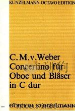 Concertino für Oboe und Bl?ser in C dur   1981  PDF电子版封面    Carl Maria von Weber 