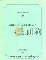 Solfeggietto No.4 pour Hautbois seul   1976  PDF电子版封面    Claude Ballif 