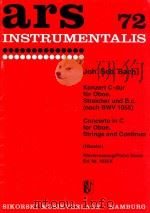 ars 72 insterumentalis concerto in c for oboe strings and continuo (hausler) piano score ed.nr.1035k   1977  PDF电子版封面    Joh.Seb.Bach 