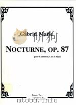 nocturne op.87 pour clarinet cor et piano   1998  PDF电子版封面    Gabriel Marie 