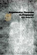 HYPERTENSIVE DISORDERS   1978  PDF电子版封面  0838540163   