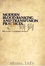 MODERN BLOOD BANKING AND TRANSFUSION PRACTICES（1983 PDF版）