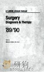 A LANGE CLINICAL MANUAL SURGERY DIAGNOSIS & THERAY '89/'90（1989 PDF版）