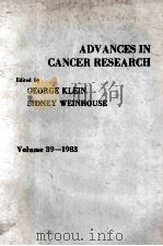 ADVANCES IN CANCER RESEARCH COLUME 39-1983（1983 PDF版）