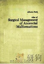 Atlas of surgical management of anorectal malformations（1990 PDF版）