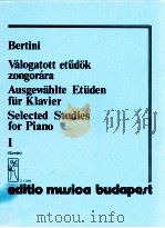 Henri bertini valogatott etudok zongorara az alsofok szamara ausgewahlte etuden fur klavier fur die   1986  PDF电子版封面    bertini 