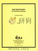 DICHORTOMY For Woodwind Quintet（1992 PDF版）