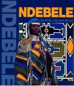 Ndebele ein Volk und seine Kunst   1995  PDF电子版封面  388059807X   