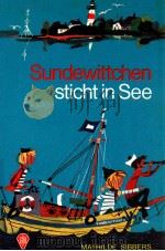Sundewittchen sticht in See   1975  PDF电子版封面  3439005054   