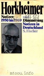 Notizen 1950 bis 1969 und D?mmerung Notizen in Deutschland   1974  PDF电子版封面  3100318080   
