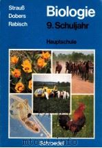 Biologie Lehr- und Arbeitsbuch 9. Schuljahr; Hauptschule   1979  PDF电子版封面  3507760649   