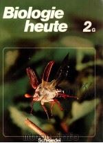 Biologie heute 2G Ein Lehr- u. Arbeitsbuch f. d. 7.-10. Schuljahr   1985  PDF电子版封面  350776007X   