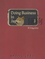 DOING BUSINESS IN JAPAN  VOLUME 3   1980  PDF电子版封面     