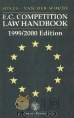 EC CINOETITION LAW HANDBOOK 1999/2000 EDITION   1999  PDF电子版封面  0421694300   