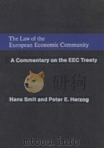 THE LAW OF THE EUROPEAN ECONOMIC COMMUNITY  A COMMENTARY ON THE EEC TREETY  VOLUME 4（1982 PDF版）