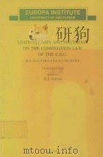 LEADING CASES AND MATERIALS ON THE COMPETITION LAW OF THE E.E.C.  THIRD EDITION（1984 PDF版）
