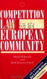 COMPETITION LAW IN THE EUROPEAN COMMUNITY  2ND EDITION   1990  PDF电子版封面  0749405023  DAVID M JACOBS AND JACK STEWAR 