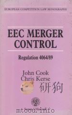 EEC MERGER CONTROL  REGULATION 4064/89   1991  PDF电子版封面  0421451807   