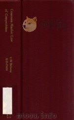 COMMON MARKET LAW OF COMPETITION  THIRD EDITION   1987  PDF电子版封面  0421282002   
