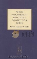 Public Procurement and the EU Competition Rules     PDF电子版封面  9781849460668;1849460663  Albert Sanchez Graells 