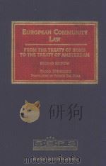 EUROPEAN COMMUNITY LAW  FROM THE TREATY OF ROME TO THE TREATY OF AMSTERDAM  SECOND EDITION   1999  PDF电子版封面  9041112405  PAOLO MENGOZZI 