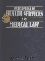 SWEET & MAXWELL'S ENCYCLOPEDIA OF HEALTH SERVICES AND MEDICAL LAW   1987  PDF电子版封面  0421315008  JOHN V.DAVIES 