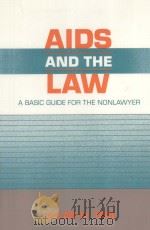 AIDS AND THE LAW  A BASIC GUIDE FOR THE NONLAWYER（1992 PDF版）