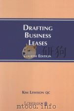 DRAFTING BUSINESS LEASES  FOURTH EDITION   1993  PDF电子版封面  0752000101  KIM LEWISON 