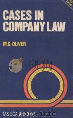 CASES IN COMPANY LAW  FOURTH EDITION   1984  PDF电子版封面  0712104844  M.C.OLIVER 