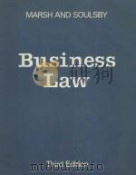 BUSINESS LAW  THIRD EDITION   1985  PDF电子版封面  0070848769  S.B.MARSH AND J.SOULSBY 