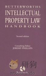 BUTTERWORTHS INTELLECTUAL PROPERTY LAW HANDBOOK  SECOND EDITION   1994  PDF电子版封面  0406026742   