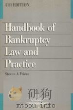HANDBOOK OF BANKRUPTCY:LAW AND PRACTICE  FOURTH EDITION（1988 PDF版）
