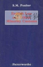 ENGLISH LAW AND ETHNIC MINORITY CUSTOMS   1986  PDF电子版封面  0406180008   