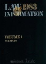 LAW INFORMATION 1983  VOLUME 1   1983  PDF电子版封面  0835216381  DAVID G.BADERTSCHER 