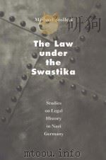 THE LAW UNDER THE SWASTIKA   1998  PDF电子版封面  0226775259  MICHAEL STOLLEIS 