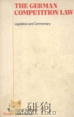 THE GERMAN COMPETITION LAW  LEGISLATION AND COMMENTARY（1983 PDF版）