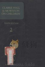 CLARKE HALL AND MORRISON LAW RELATING TO CHILDREN AND YOUNG PERSONS 2   1986  PDF电子版封面    RICHARD A H WHITE 