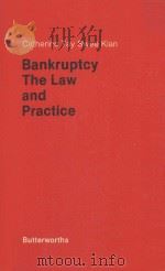 BANKRUPTCY THE LAW AND PRACTICE   1984  PDF电子版封面  0406181195   