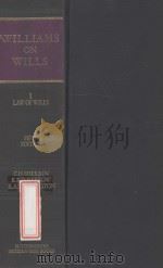 WILLIAMS' LAW RELATING TO WILLS  VOLUME I  THE LAW OF WILLS  FIFTH EDITION（1980 PDF版）