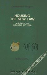 HOUSING-THE NEW LAW  A GUIDE TO THE HOUSING ACT 1988（1989 PDF版）
