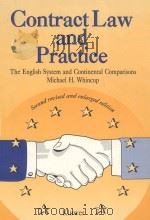 CONTRACT LAW AND PRACTICE  THE ENGLISH SYSTEM AND CONTINENTAL COMPARISONS  SECOND REVISED AND ENLARG   1992  PDF电子版封面  9065446508  MICHAEL H.WHINCUP 