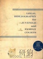 LEGAL BIBLIOGRAPHY FOR JUVENILE AND FAMILY COURTS（1966 PDF版）