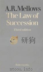 THE LAW OF SUCCESSION  THIRD EDITION   1977  PDF电子版封面  0406623759   