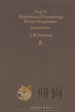 PUGH'S MATRIMONIAL PROCEEDINGS BEFORE MAGISTRATES  FOURTH EDITION   1981  PDF电子版封面  040634602X   